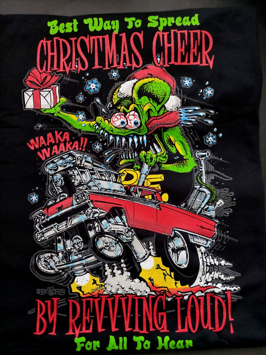 ED ROTH RAT FINK ORIGINAL CHRISTMAS CHEER REVVING LOUD T SHIRT STYLE 15 (CLEARANCE)