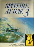 Spitfire At War  2 plus Spitfire At War: 3. a WW2 hardback book in great condition. both Signed by Alex Henshaw