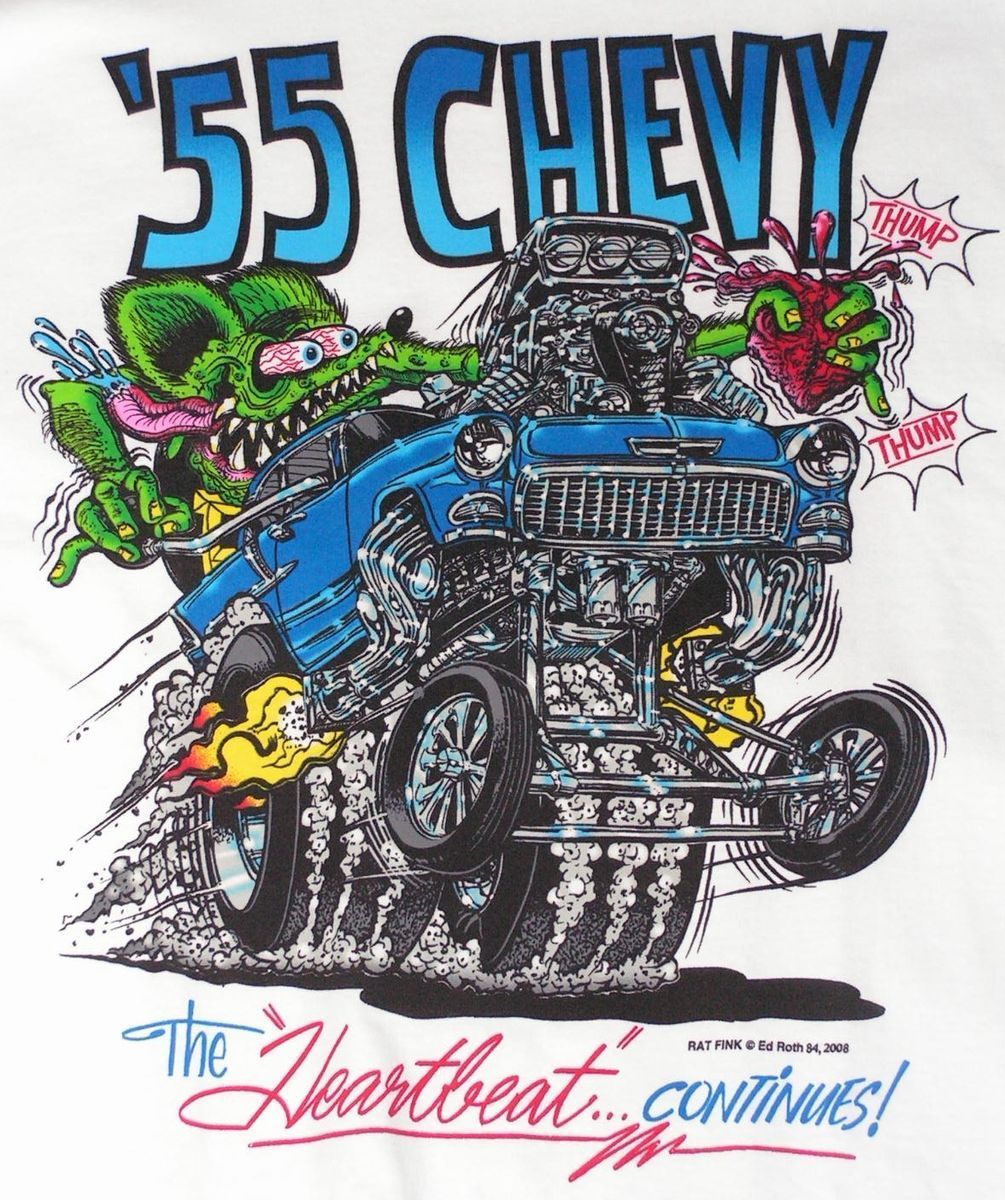 RAT FINK 55 CHEVY WHITE T SHIRT STYLE 30